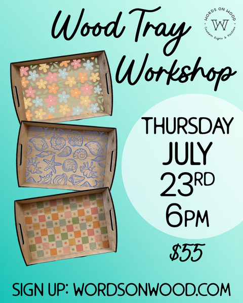 7/23/26 6pm Summer Tray Workshop