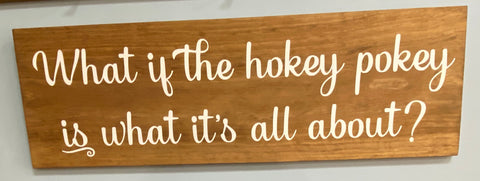 Hokey Pokey sign