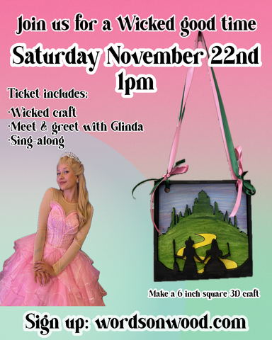 11/22/25 1:00-3:00 Kids Glinda Princess Party at Words on Wood